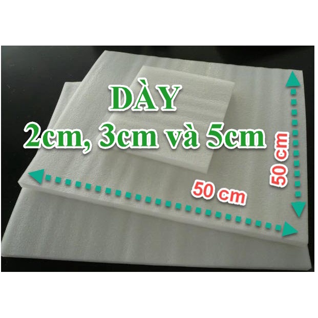 1 Tấm Mút PE Foam Dày 2cm, 3cm, 5cm Khổ 50cmx50cm Để Chèn Lót, Đệm Ghế, Cắm Hoa Giả, Trang Trí