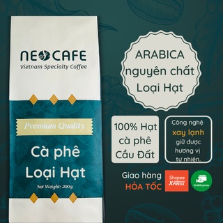 Cà phê Arabica NEOCAFE loại hạt cafe nguyên chất rang mộc nguồn cafe arabica sạch từ Cầu Đất - Gói 200gr