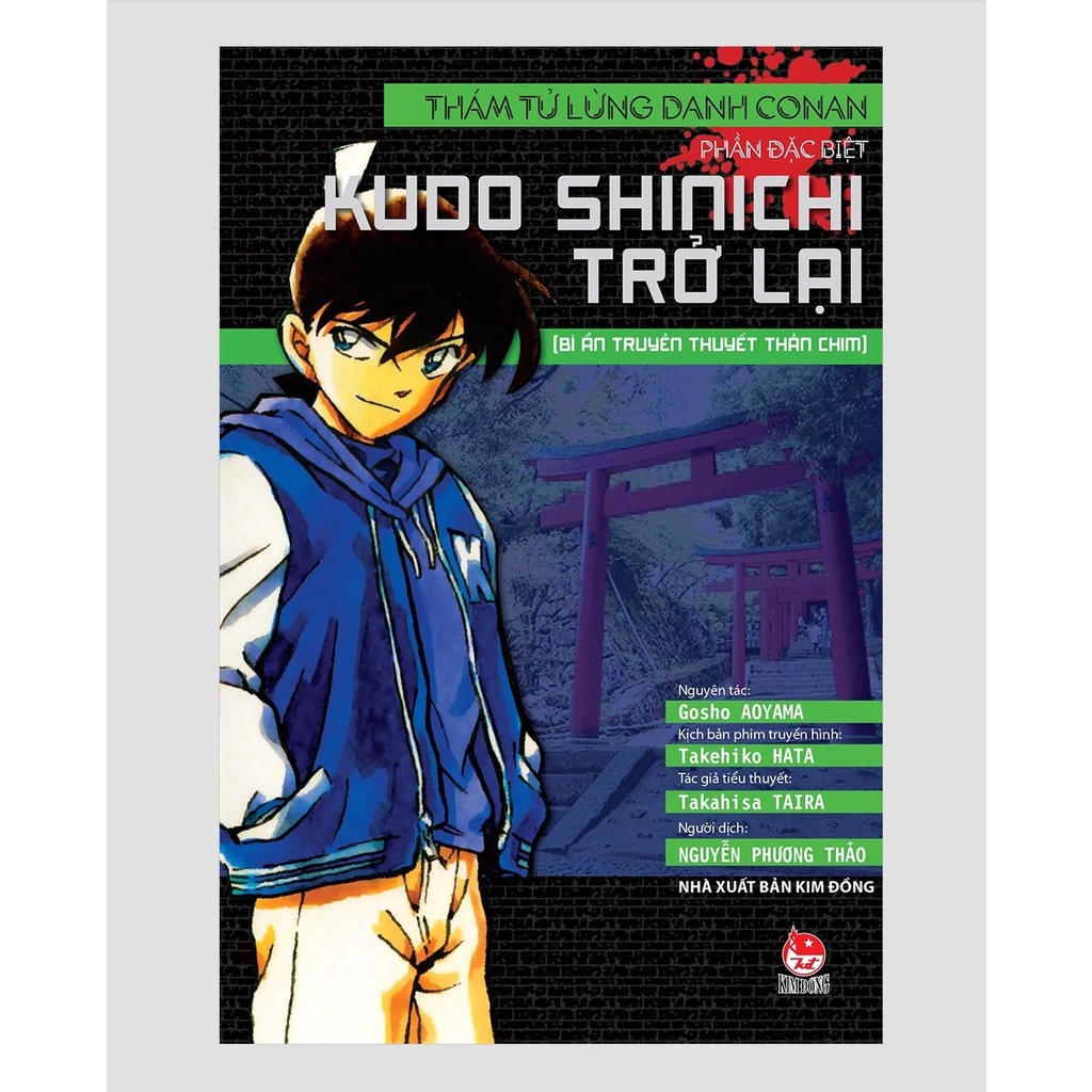 Sách – Thám Tử Lừng Danh Conan - Kudo Shinichi trở lại – Bí Ẩn Truyền Thuyết Thần Chim