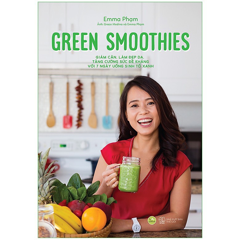 Sách - Green Smoothies - Giảm Cân, Làm Đẹp Da, Tăng Cường Sức Đề Kháng