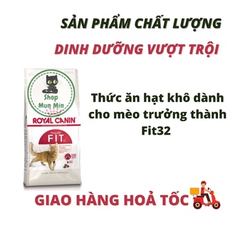 Royal Canin fit32 - thức ăn hạt