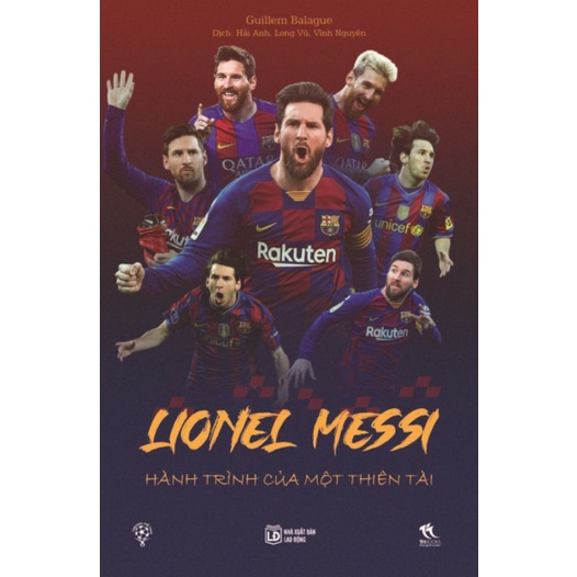 Sách Lionel Messi Hành Trình Của Một Thiên Tài