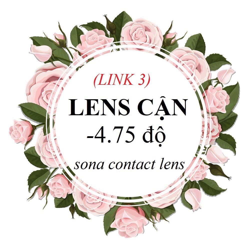 [link3] 20 Mẫu LENS CẬN 4.75 Độ (kính áp tròng Sona Hàn Quốc)