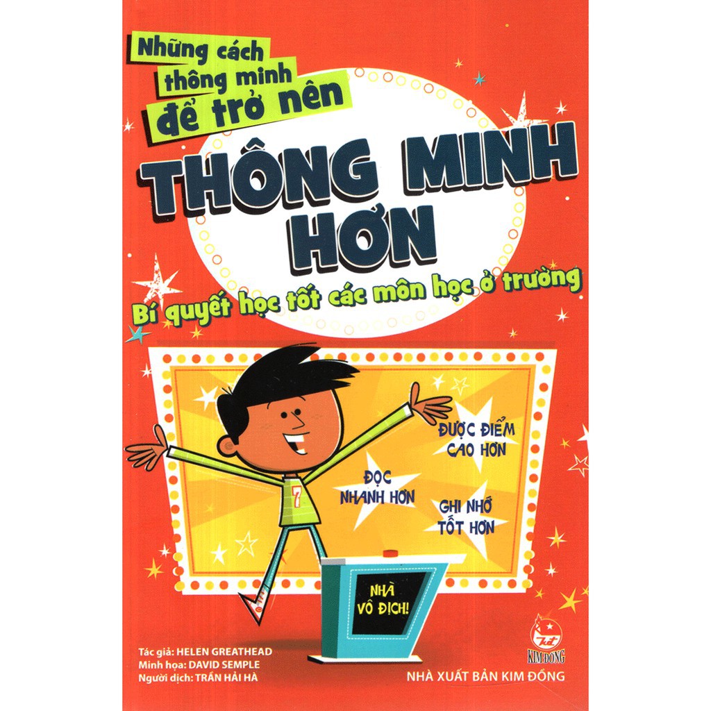 Sách - Những Cách Thông Minh Để Trở Nên Thông Minh Hơn - Bí Quyết Học Tốt Các Môn Học Ở Trường