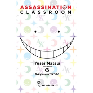 Sách-Assassination Classroom 12 - Thời Gian Của Tử Thần