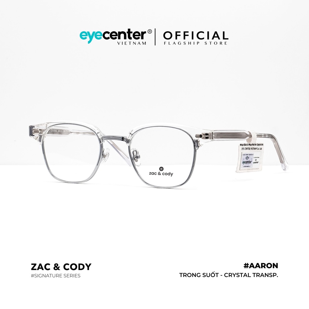 Gọng kính cận nam nữ A51-S chính hãng AARON by ZAC &amp; CODY nhập khẩu Eye Center Vietnam