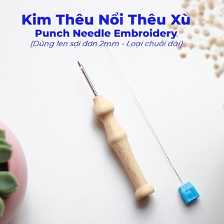 Kim Thêu Nổi Thêu Xù Wooden Punch Needle Dùng 1 Sợi Len Đan Móc (Sợi Đơn -2mm) Chuôi Gỗ Loại Dài