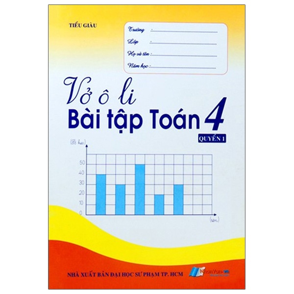 Sách Vở Ô Li Bài Tập Toán Lớp 4 - Quyển 1