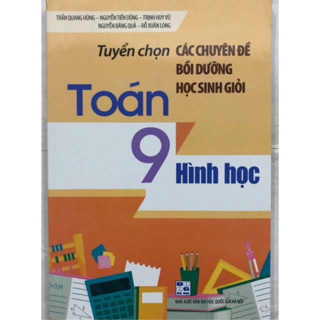 Sách - Tuyển chọn Các chuyên đề bồi dưỡng học sinh giỏi Toán 9: Hình học