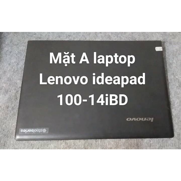 Mặt A Laptop lenovo ideapad 100-14iBD