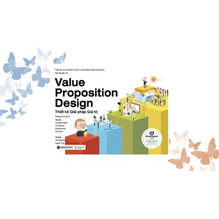 Sách - Thiết Kế Giải Pháp Giá Trị - Value Proposition Design - AlphaBooks
