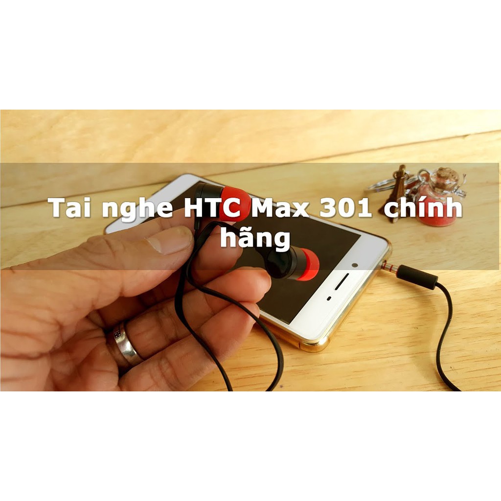 Tai nghe HTC 301, One Max 301  Chính Hãng, Bass siêu hay, giá rẻ nhưng chất lượng- Kèm Quà Tặng