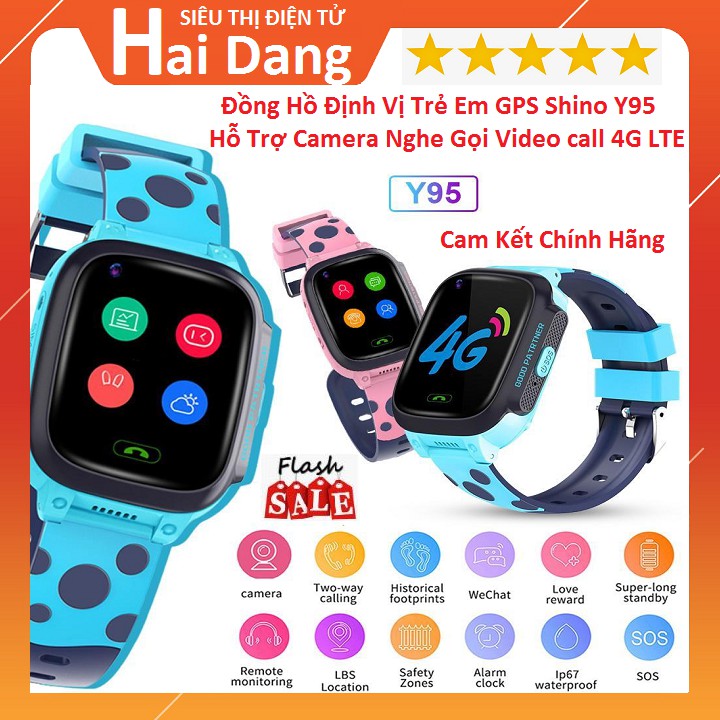 Đồng hồ, Đồng hồ định vị trẻ em GPS Shino Y95, hỗ trợ camera gọi video call 4G LTE  Hàng Chính Hãng