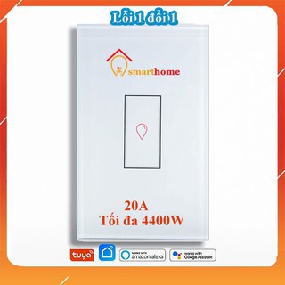 Công Tắc Tuya Wifi Công Suất Cao 20A Cho Bình Nóng Lạnh Tối Đa 4400W