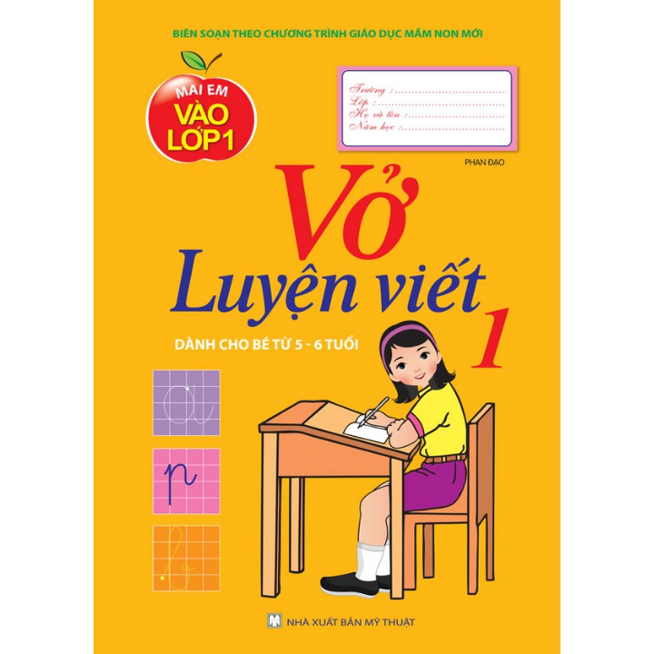 Sách - Mai em vào lớp 1 - Vở luyện viết - tập 1 (dành cho bé từ 5 - 6 tuổi)