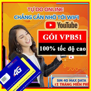 SIM DATA VPB51 Không Giới Hạn Dung Lượng Tốc Độ Cao - Giá Rẻ - MOBI MAX BĂNG THÔNG 4G