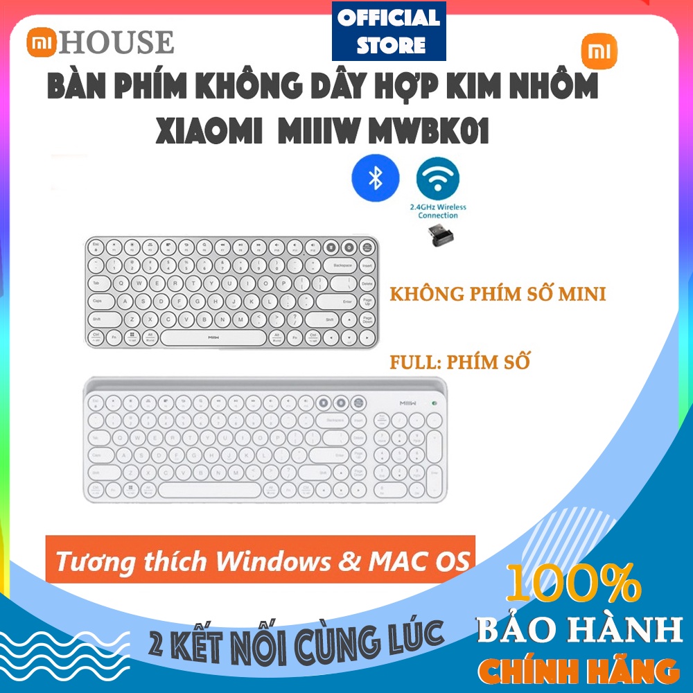 2 Thiết bị | Bàn phím không dây Hợp Kim Nhôm 𝗫𝗶𝗮𝗼𝗺𝗶 MIIIW MWBK01 - Keyboard Xiaomi MIIIW Bluetooth & 2.4GHz - MiHouse