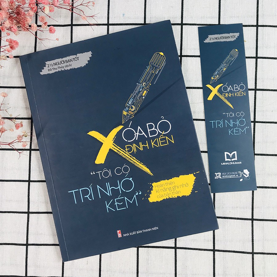Sách - Xóa Bỏ Định Kiến &quot;Tôi Có Trí Nhớ Kém&quot; (ML)