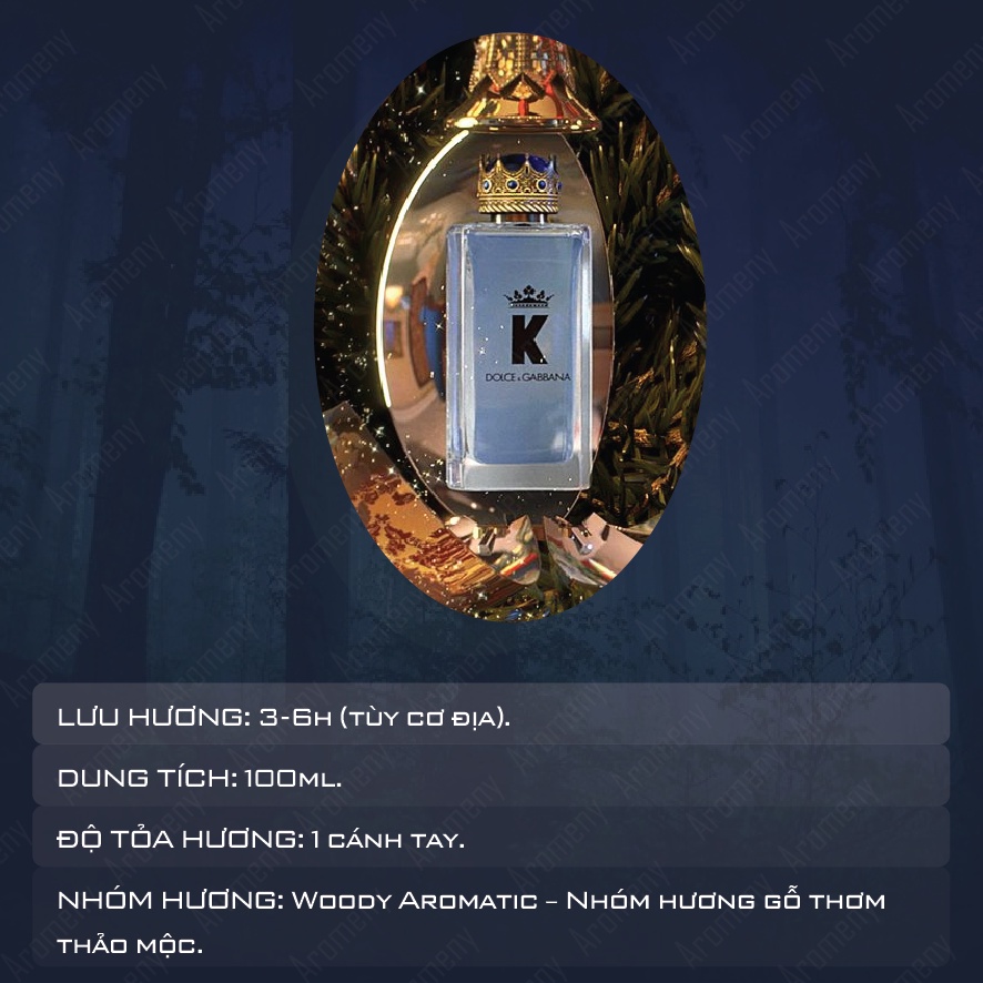 Nước hoa nam D&amp;G K EDT 100ml – Tinh dầu nước hoa nam mạnh mẽ, sang trọng hương thơm trái cây – Aromeny. Parfume
