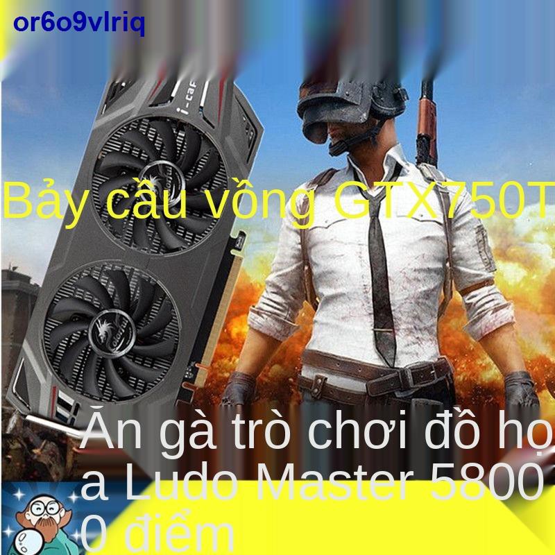 ☽☂Card đồ họa GTX650 750TI 950 960 Chicken card đồ họa 1G 2G chơi game độc ​​lập với máy tính để bàn 4G