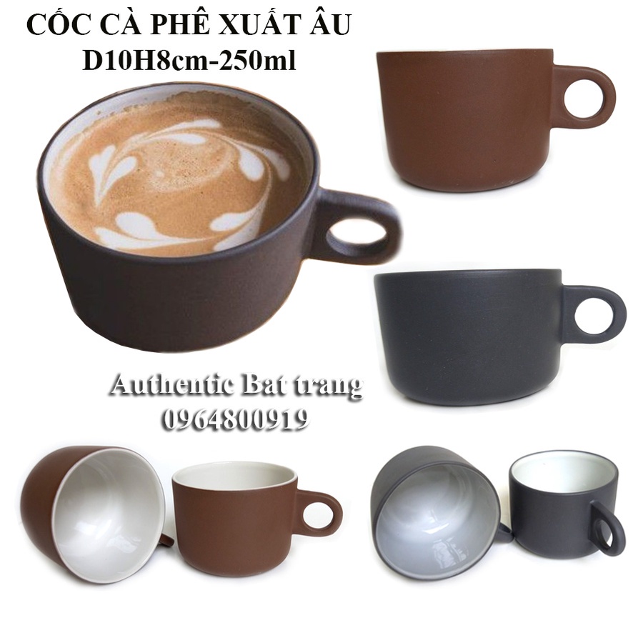 "HOT" Cốc cà phê cao cấp D10*H8cm250ml-Hãy thưởng thức cà phê theo chuẩn phong cách Châu Âu- Authentic Bat trang