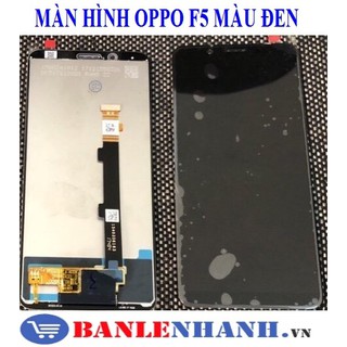 MÀN HÌNH BỘ OPPO F5 MÀU ĐEN