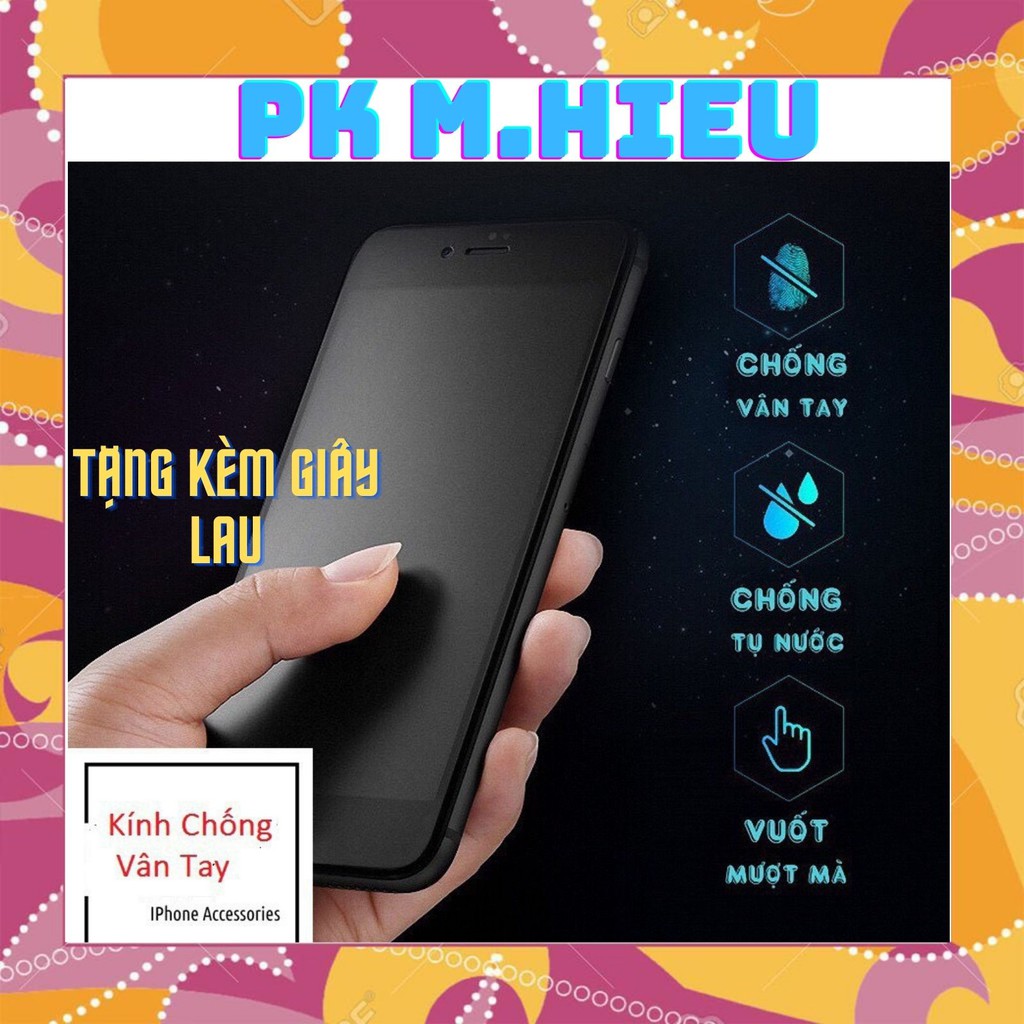 Kính cường lực Chống Vân Tay 5/5s/6plus/6s/6splus/7/7plus/8/8plus/plus/x/xr/xs/11/12/pro/max