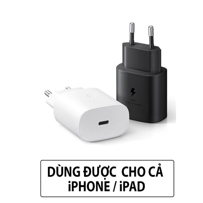 Củ sạc, cốc Sạc nhanh 25W Hàng Chuẩn loại 1 Xuất khẩu sam sung A70,A80,A90,A71,S29,S10,S21,Note10,note20...