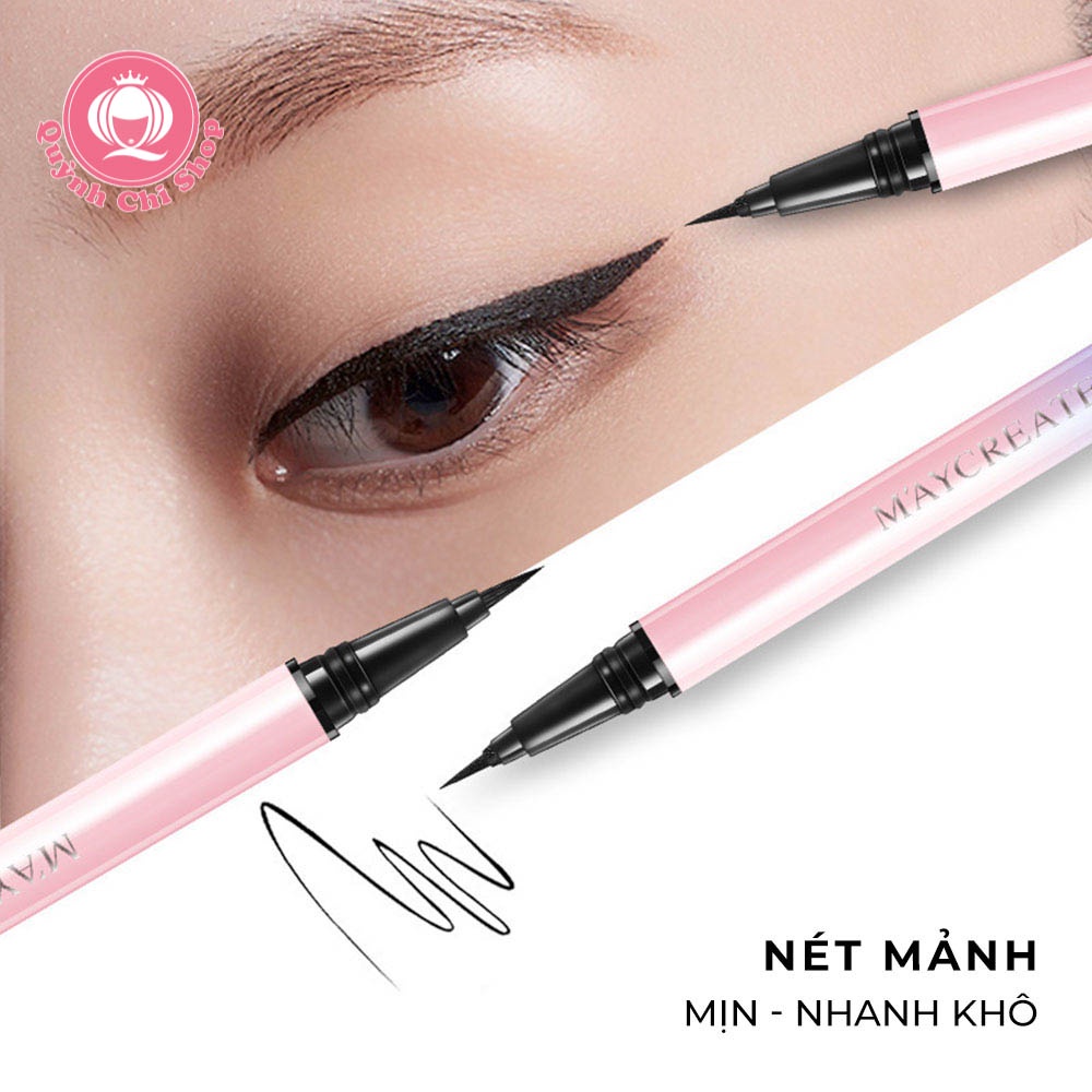 Eyeliner Bút kẻ mắt nội địa Trung MAYCREATE không trôi, chống thấm nước