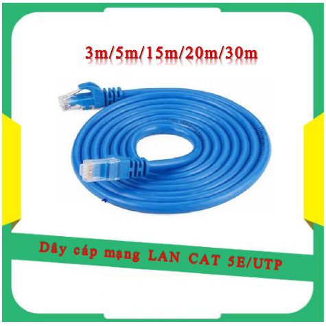 Dây cáp mạng LAN CAT 5E/UTP 3m/5m/15m/20m/30m