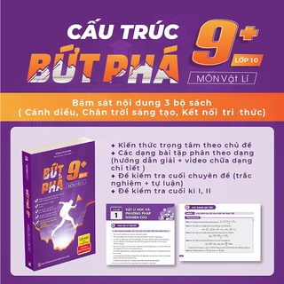 Sách - Bứt phá 9+ môn Vật lí lớp 10 (theo chương trình GIÁO DỤC PHỔ THÔNG MỚI) - HM