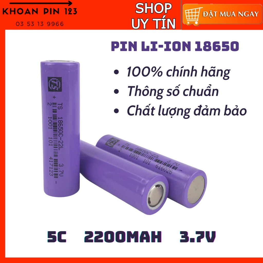 Cell pin 18650 lithium li-ion TS 22L 5C chuẩn dung lượng