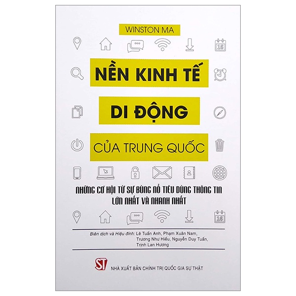 Sách Nền Kinh Tế Di Động Của Trung Quốc - Những Cơ Hội Từ Sự Bùng Nổ Tiêu Dùng Thông Tin Lớn Nhất Và Nhanh Nhất