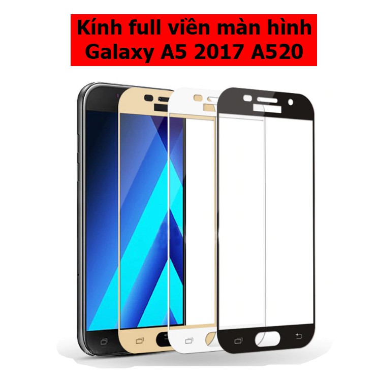 Kính cường lực full viền màn hình Galaxy A5 2017 A520