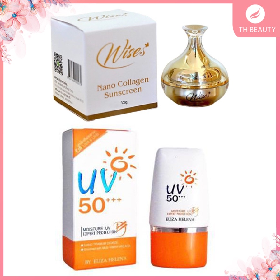 <THẬT 100%> Kem chống nắng Wises Nano Collagen, Eliza Helena UV 50+++ Thái Lan dưỡng trắng da