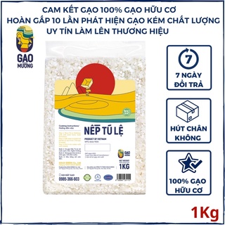 Gạo nếp Tú Lệ - Gạo hữu cơ thơm dẻo đóng túi hút chân không