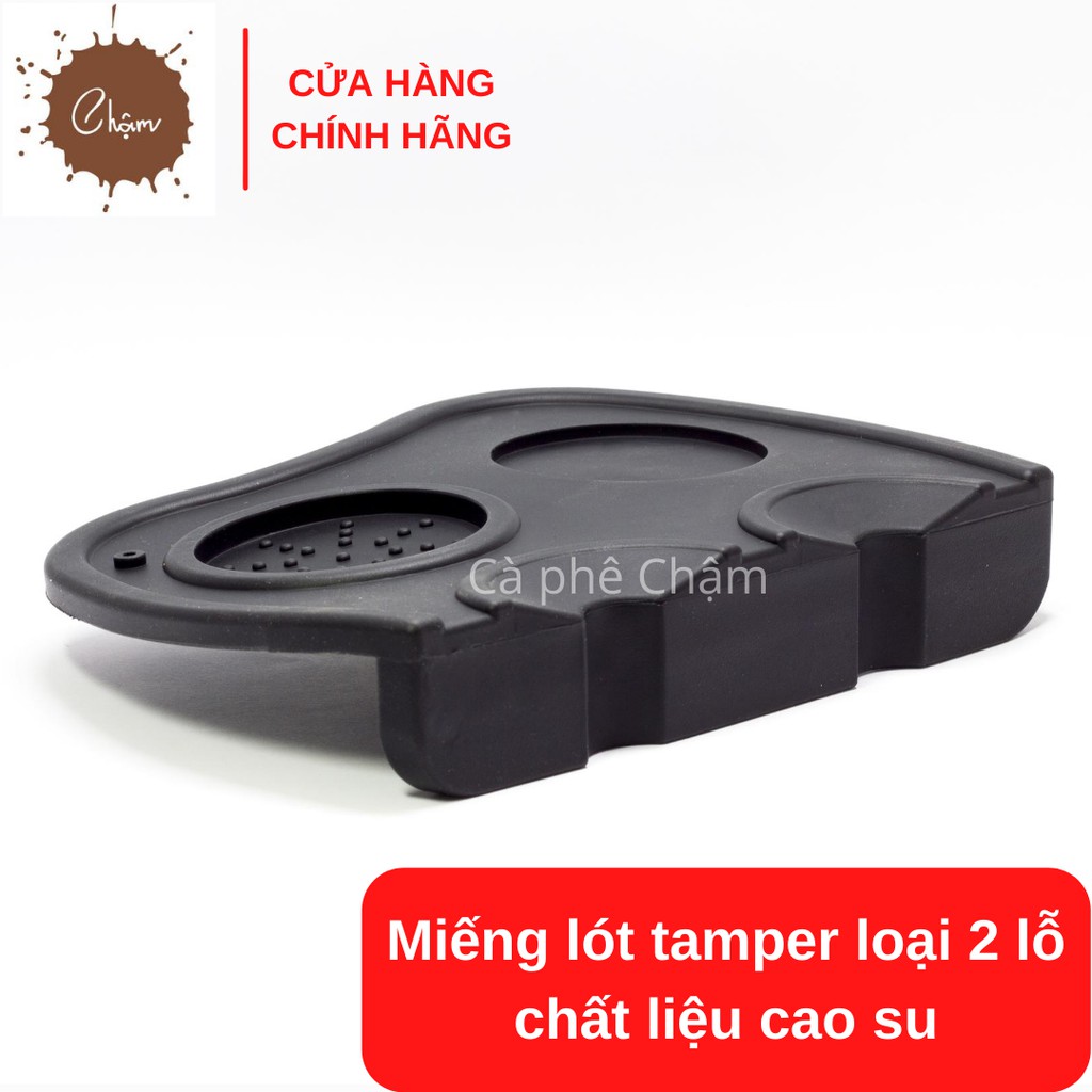 Miếng lót tamper loại 2 lỗ chất liệu cao su