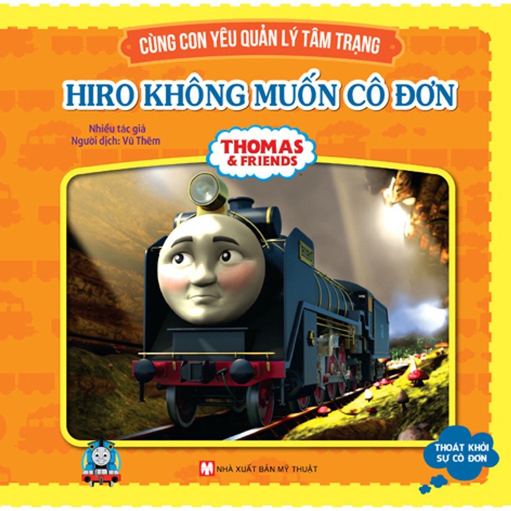 Sách - Thomas & Friends - Hiro Không Muốn Cô Đơn