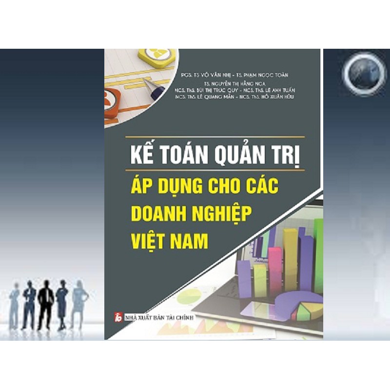 [ Sách ] Kế Toán Quản Trị Áp Dụng Cho Các Doanh Nghiệp Việt Nam