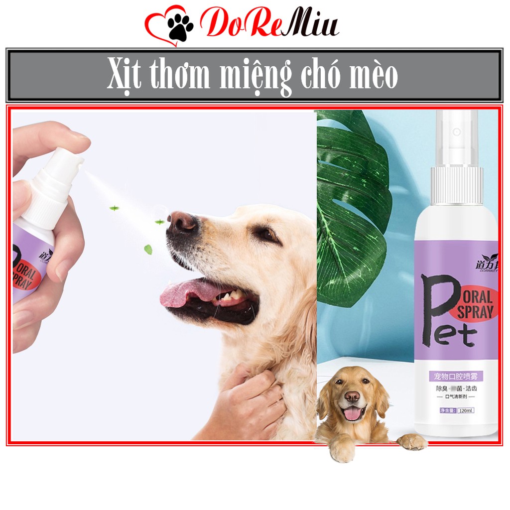 Doremiu- Xịt vệ sinh khử mùi hôi răng miệng cho chó mèo ORAL SPRAY PET 120ml