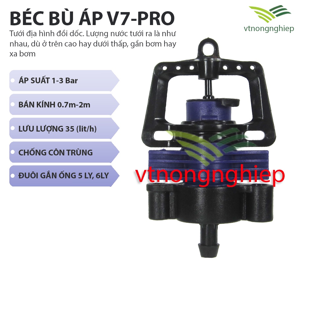 Béc bù áp V7-Pro, bán kính 0.7-1.8m,lưu lượng 35-51-76-92-130lit/h, béc tưới đồi dốc, hàng cây dài, tưới gốc cây