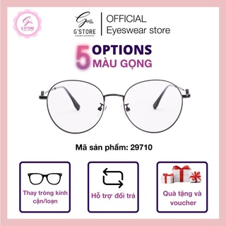 Gọng Kính Cận Kim Loại G STORE Dáng Tròn Nhiều Màu, Càng Kính Nhẹ Nhàng Thoải Mái 29170