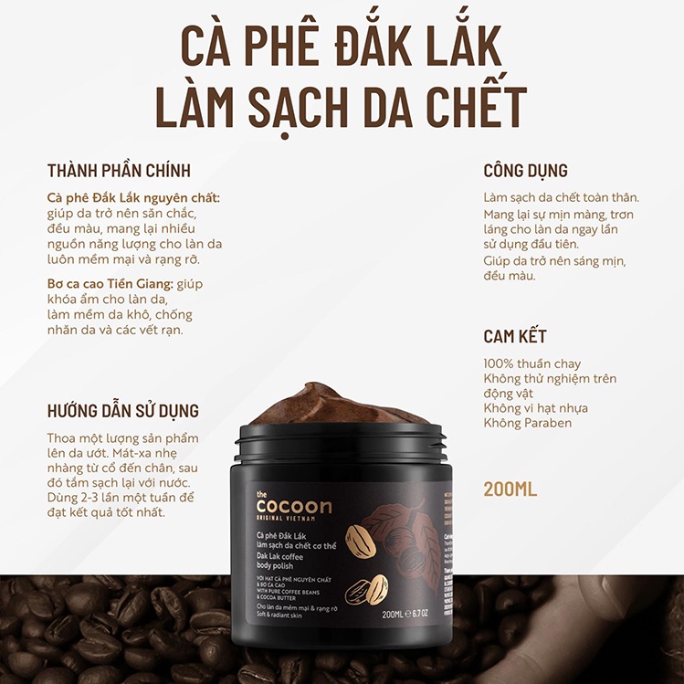 Tẩy Da Chết Body Cocoon, Tẩy Tế Bào Chết Cocoon 200ml Từ Hạt Cafe Đăk Lăk Và Bơ Cacao Giúp Da Mịn Màng