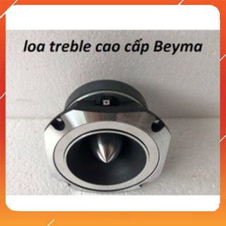 loa treble cao cấp beyma tây ban nha âm thanh cực đỉnh