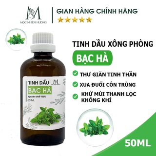 Tinh dầu bạc hà nguyên chất Mộc Nhiên Hương dễ chịu, thư giãn, xông phòng, đuổi muỗi, thơm ô tô 10ml/50ml