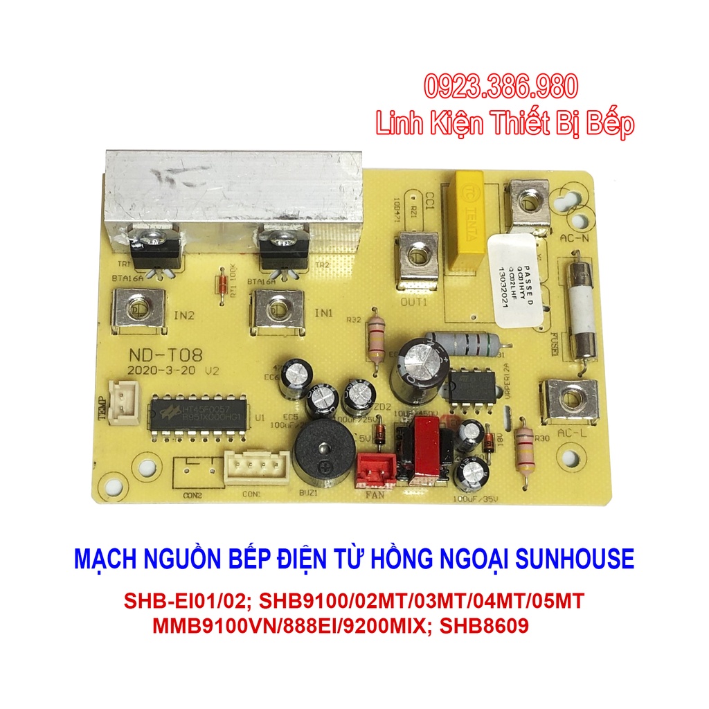 Mạch nguồn bếp từ hồng ngoại Sunhouse SHB-EI01/02; SHB9100/02MT/03MT/04MT/05MT; MMB9100VN/888EI/9200MIX; SHB8609