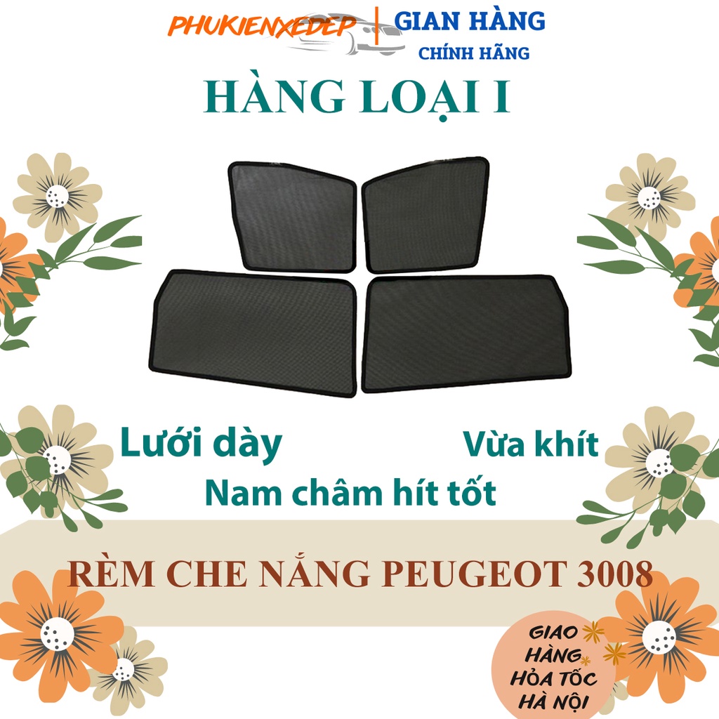 Rèm che nắng ô tô NAM CHÂM theo xe Peugeot 3008 ⚡ HÀNG LOẠI 1 - LƯỚI DÀY ⚡  Combo 4 tấm chắn nắng - VIỆT NAM SẢN XUẤT