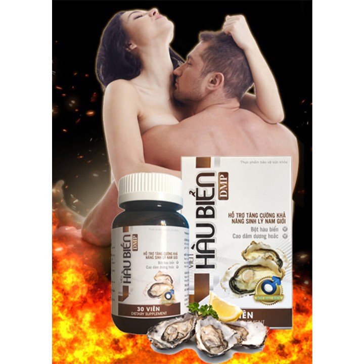 Viên Hàu Biển DMP- tinh chất hàu biển có tác dụng hỗ trợ tăng cường sinh lí nam, cải thiện mãn dục ở nam giới