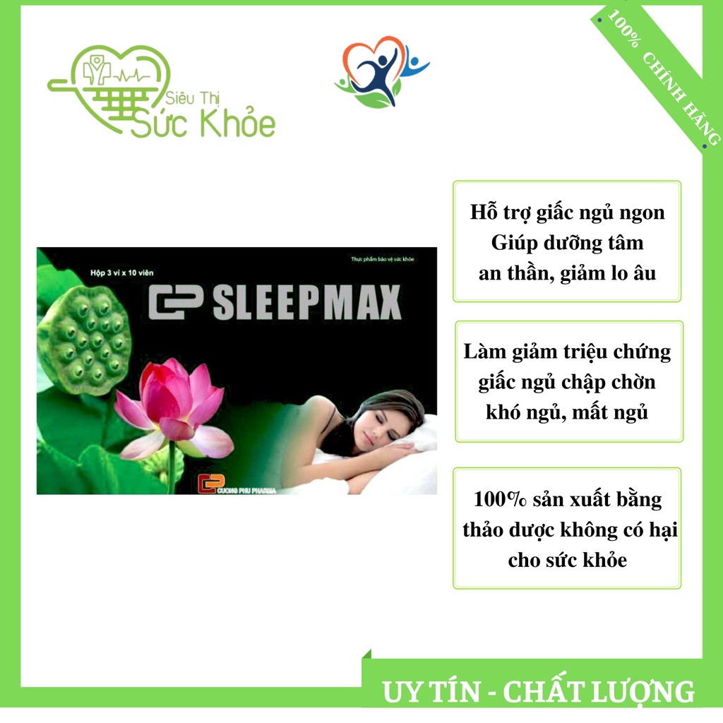 Sleep Max, Viên ngủ ngon, Hỗ trợ giấc ngủ ngon, dưỡng tâm an thần giảm lo âu căng thẳng không hại cho sức khỏe