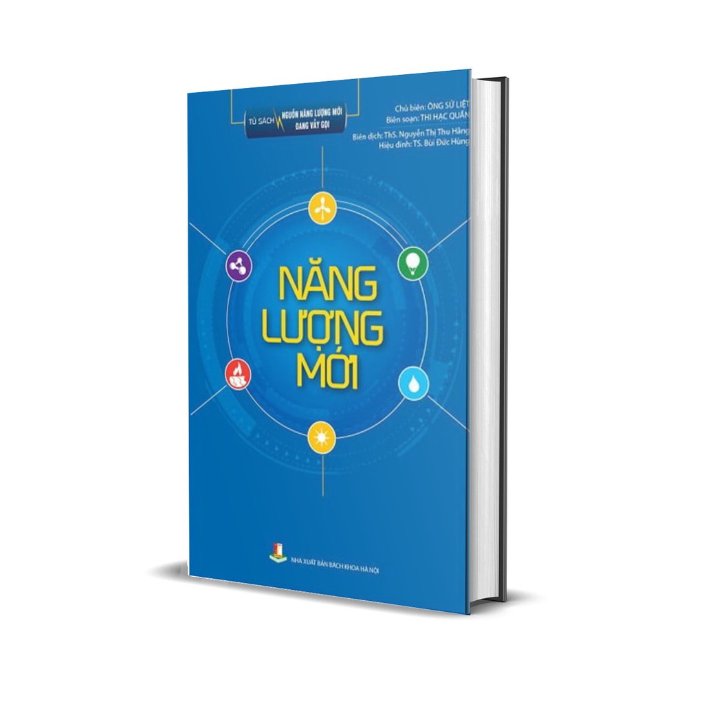 Sách - Nguồn Năng Lượng Mới Bảo Vệ Môi Trường: Năng Lượng Mới